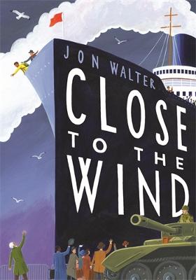 Close to the Wind - Walter, Jon