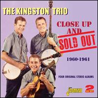 Close Up and Sold Out: Four Original Stereo Albums 1960-1961 - The Kingston Trio