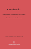 Closed Ranks: An Experiment in Mental Health Education