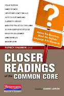 Closer Readings of the Common Core: Asking Big Questions about the English/Language Arts Standards