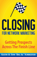 Closing for Network Marketing: Helping Our Prospects Cross the Finish Line