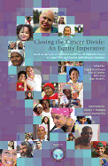 Closing the Cancer Divide: An Equity Imperative