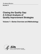 Closing the Quality Gap: A Critical Analysis of Quality Improvement Strategies: Volume 3 - Hypertension Care: Technical Review Number 9