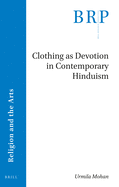 Clothing as Devotion in Contemporary Hinduism