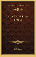 Cloud and Silver (1916)