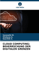 Cloud Computing: Beherrschung Der Digitalen Grenzen