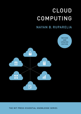 Cloud Computing, Revised and Updated Edition - Ruparelia, Nayan B