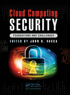 Cloud Computing Security: Foundations and Challenges