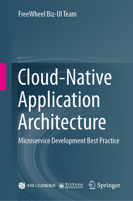 Cloud-Native Application Architecture: Microservice Development Best Practice - Team, FreeWheel Biz-UI