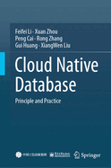 Cloud Native Database: Principle and Practice