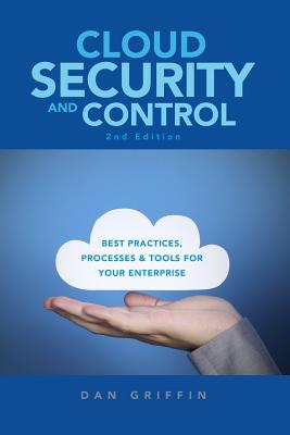 Cloud Security and Control, 2nd Edition - Griffin, Dan