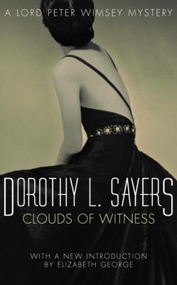 Clouds of Witness: Lord Peter Wimsey Book 2 - Sayers, Dorothy L.