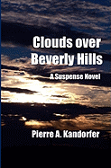 Clouds Over Beverly Hills: A Suspense Novel