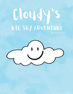 Cloudy's Big Sky Adventure