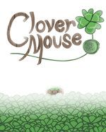 Clover Mouse: An Irish Blessing for Saint Patrick's Day!