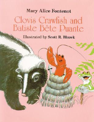 Clovis Crawfish and Batiste Bte Puante - Fontenot, Mary Alice
