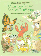 Clovis Crawfish and Bertile's Bon Voyage - Fontenot, Mary Alice