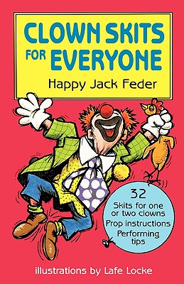 Clown Skits for Everyone - Feder, Happy Jack