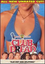 Club Dread [Unrated]