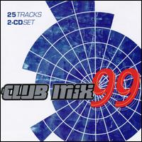 Club Mix '99 [K-Tel] - Various Artists