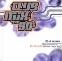 Club Mix: The 90's - Various Artists