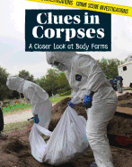Clues in Corpses: A Closer Look at Body Farms