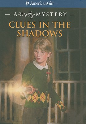 Clues in the Shadows: A Molly Mystery - Ernst, Kathleen