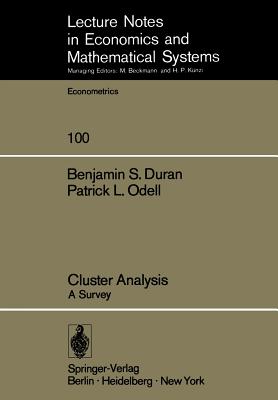 Cluster Analysis: A Survey - Duran, B S, and Odell, P L