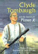 Clyde Tombaugh and the Search for Planet X - Wetterer, Margaret K