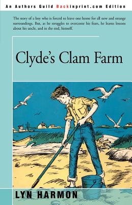 Clyde's Clam Farm - Harmon, Lyn