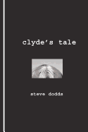 Clyde's Tale