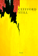 Clyfford Still - Still, Clyfford, and Kellein, Thomas (Editor), and Still, Patricia (Contributions by)