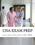 CNA Exam Prep: Nurse Assistant Practice Test Questions