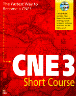 CNE 3 Short Course: With CDROM