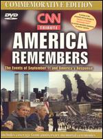 CNN Tribute: America Remembers - The Events of September 11th - 