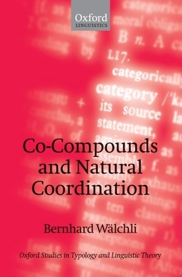 Co-Compounds and Natural Coordination - Wlchli, Bernhard