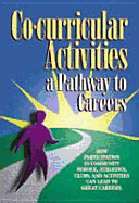 Co-Curricular Activities: A Pathway to Careers