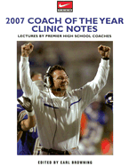 Coach of the Year Clinic Notes: Lectures by Premier High School Coaches