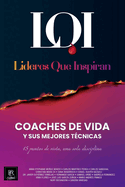 Coaches de Vida y sus Mejores T?cnicas: L?deres que Inspiran