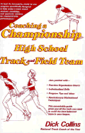 Coaching a Championship High School Track & Field Team