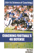 Coaching Football's 46 Defense - Ryan, Rex, and Walker, Jeff