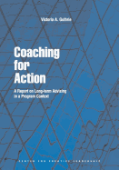 Coaching for Action: A Report on Long-Term Advising in a Program Context