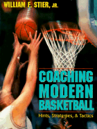 Coaching Modern Basketball: Hints, Strategies, and Tactics