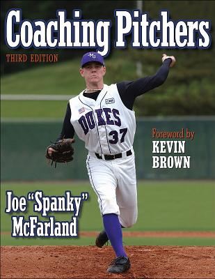 Coaching Pitchers - 3rd Edition - McFarland, Joe