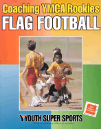 Coaching YMCA Rookies Flag Football