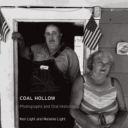 Coal Hollow: Photographs and Oral Histories Volume 4
