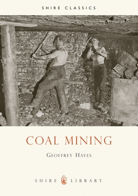 Coal Mining - Hayes, G