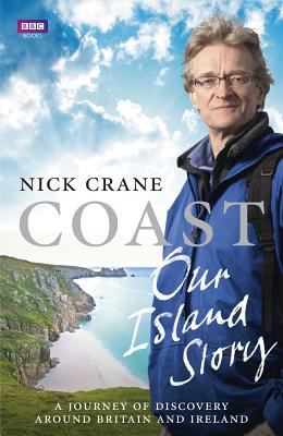 Coast: Our Island Story - Crane, Nicholas