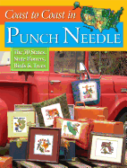 Coast to Coast in Punch Needle: The 50 States, State Flowers, Birds & Trees