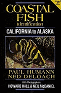 Coastal Fish Identification: California to Alaska: 2nd Edition